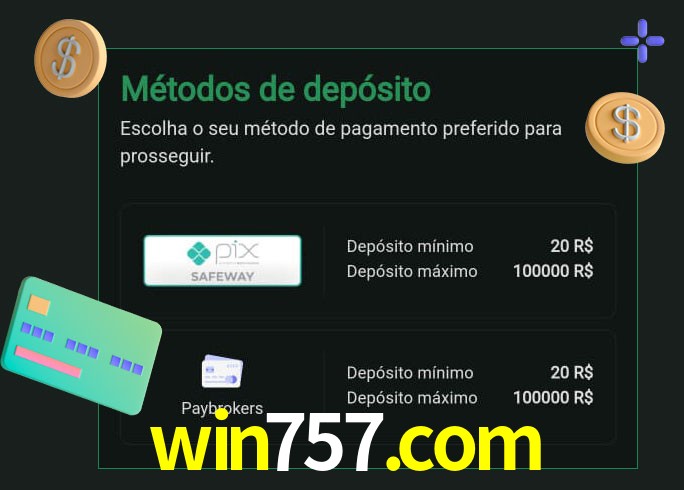O cassino win757.com oferece uma grande variedade de métodos de pagamento